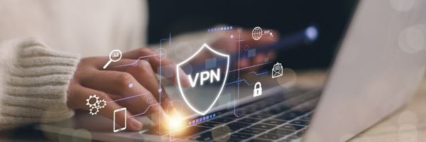 Choosing the right VPN for your business