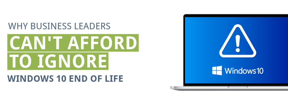 Business Risks of Windows 10 End of Life: Why Lafayette Businesses Should Upgrade to Windows 11